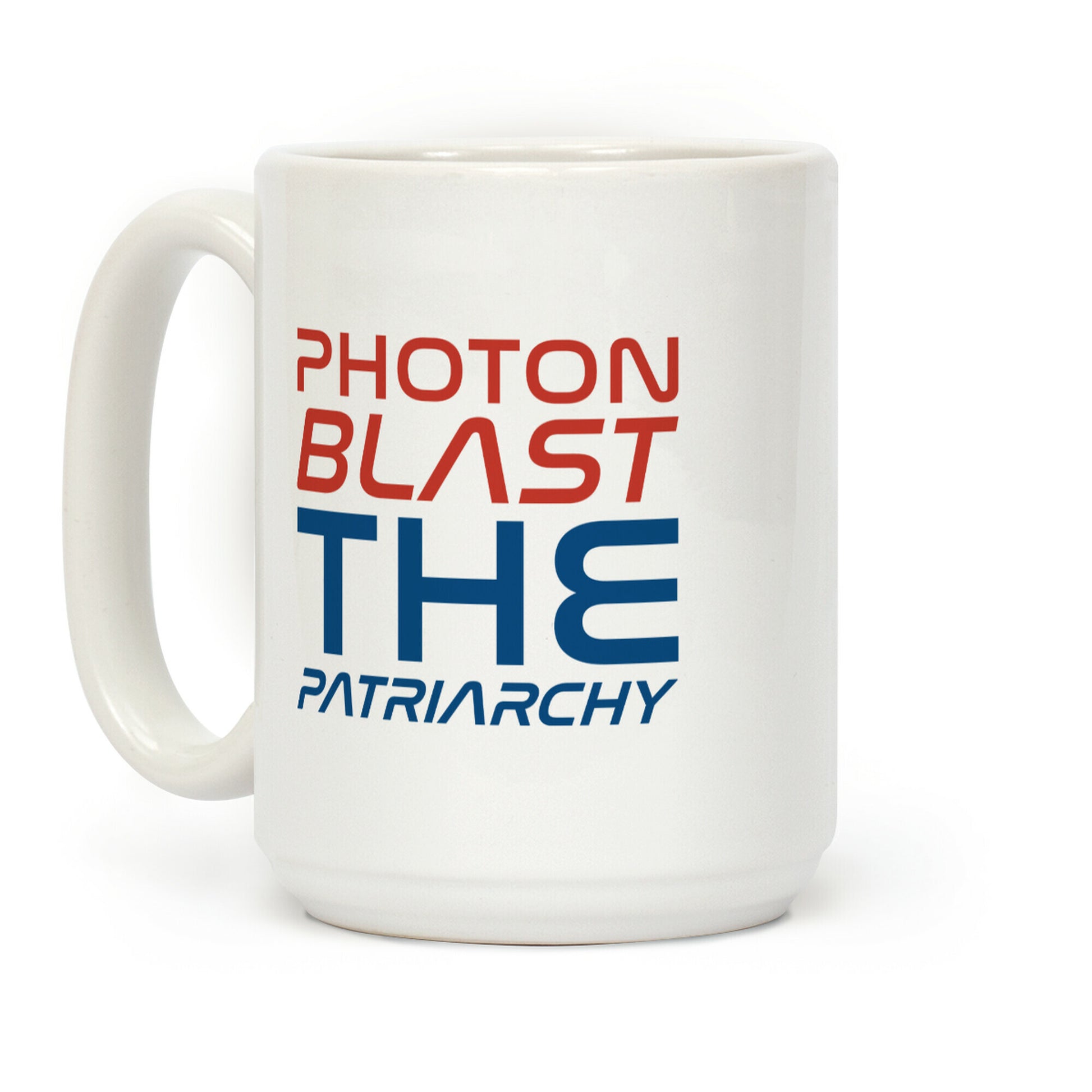 Photon Blast The Patriarchy Parody Coffee Mug