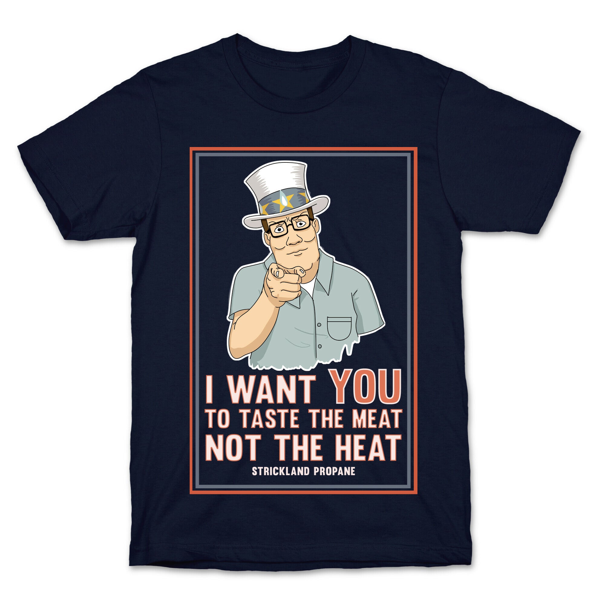 I want YOU to taste the meat, not the heat T-Shirt