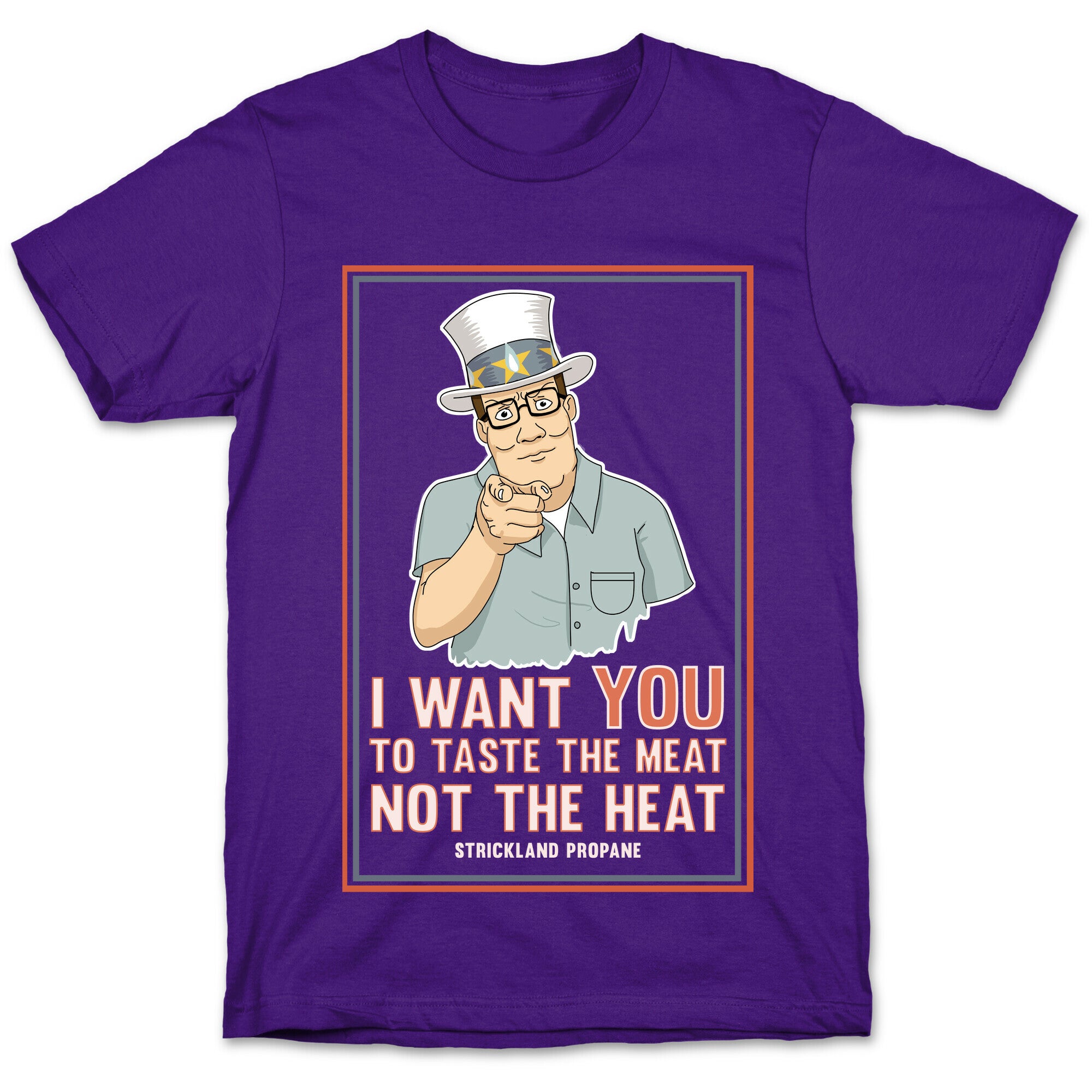 I want YOU to taste the meat, not the heat T-Shirt