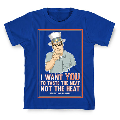 I want YOU to taste the meat, not the heat T-Shirt