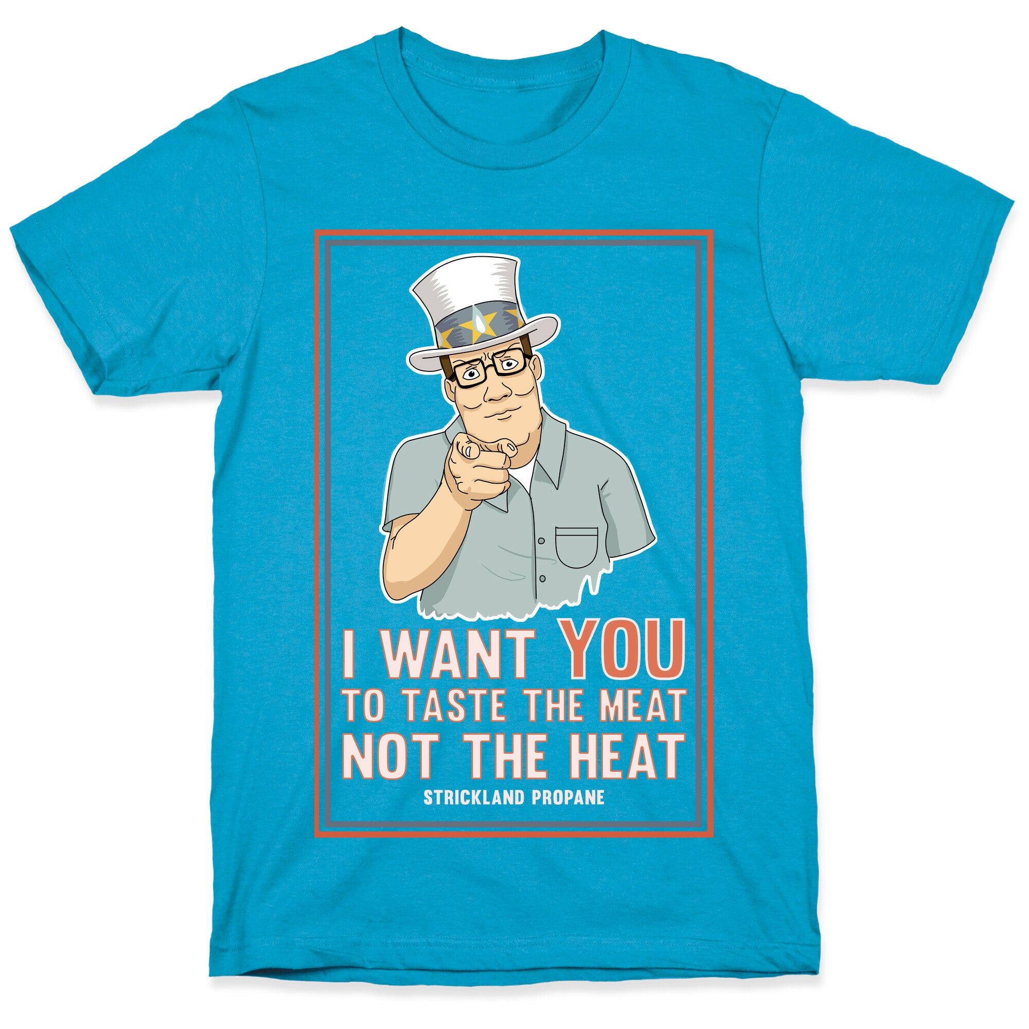 I want YOU to taste the meat, not the heat Unisex Triblend Tee