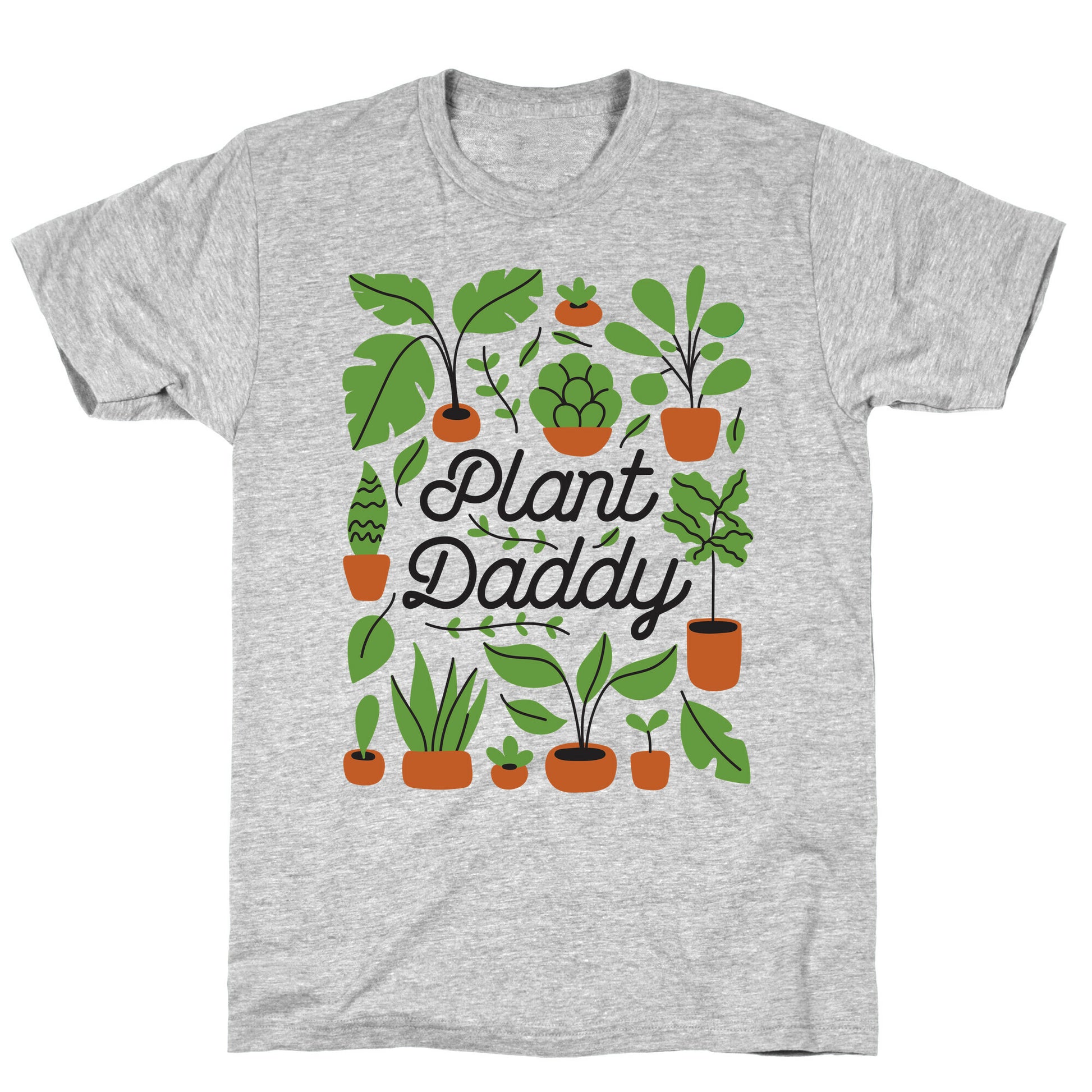Plant Daddy T-Shirt