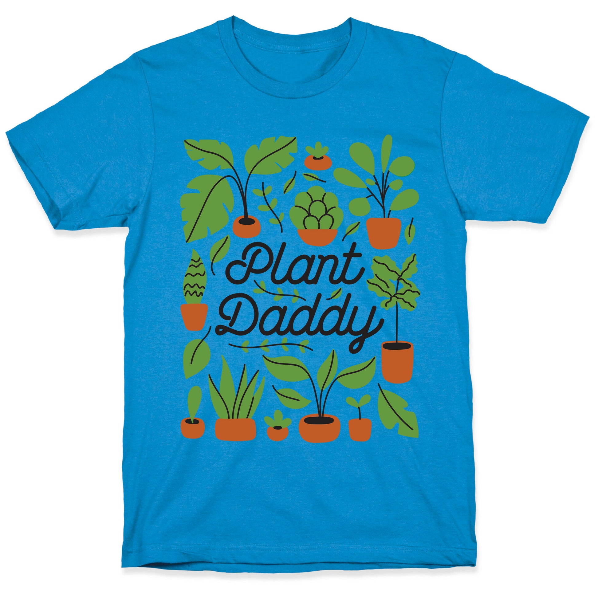 Plant Daddy T-Shirt