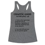 Chaotic Good Definition Racerback Tank