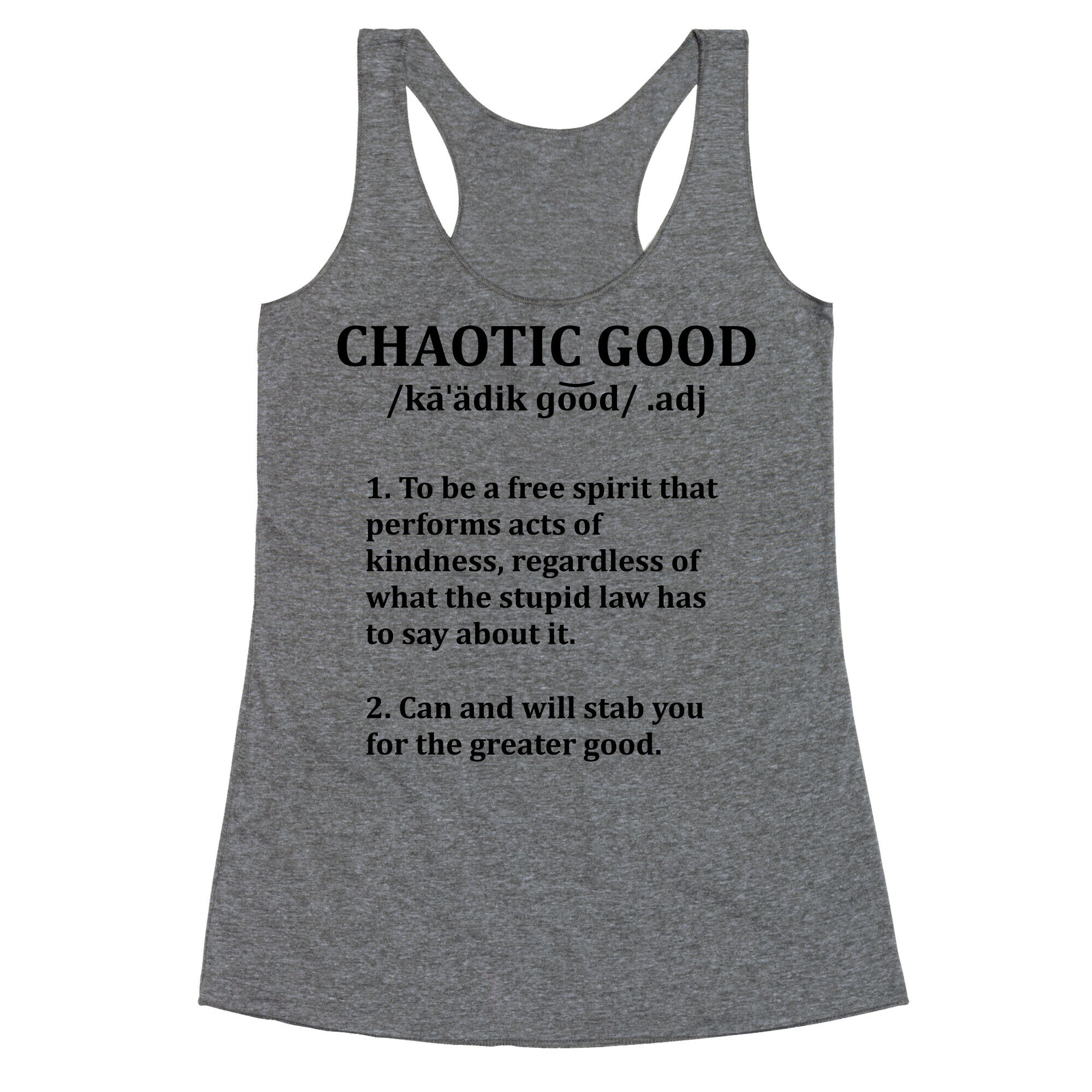 Chaotic Good Definition Racerback Tank