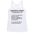 Chaotic Good Definition Racerback Tank