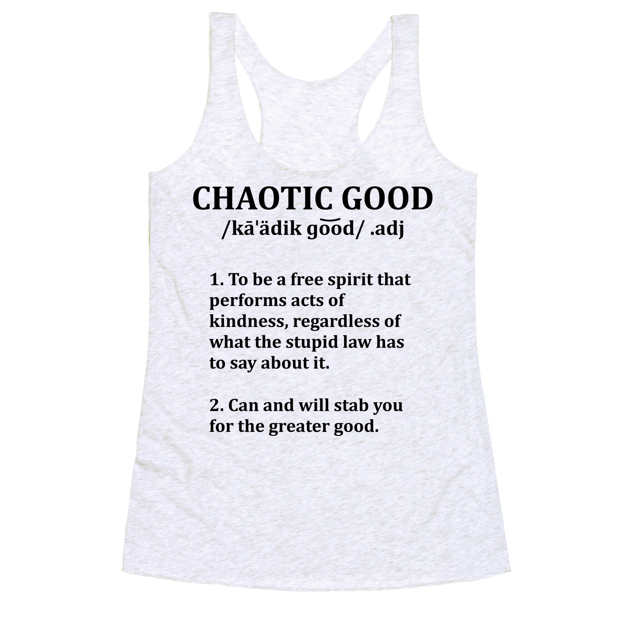Chaotic Good Definition Racerback Tank