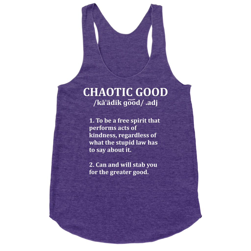 Chaotic Good Definition Racerback Tank
