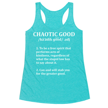 Chaotic Good Definition Racerback Tank