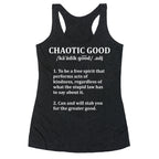 Chaotic Good Definition Racerback Tank