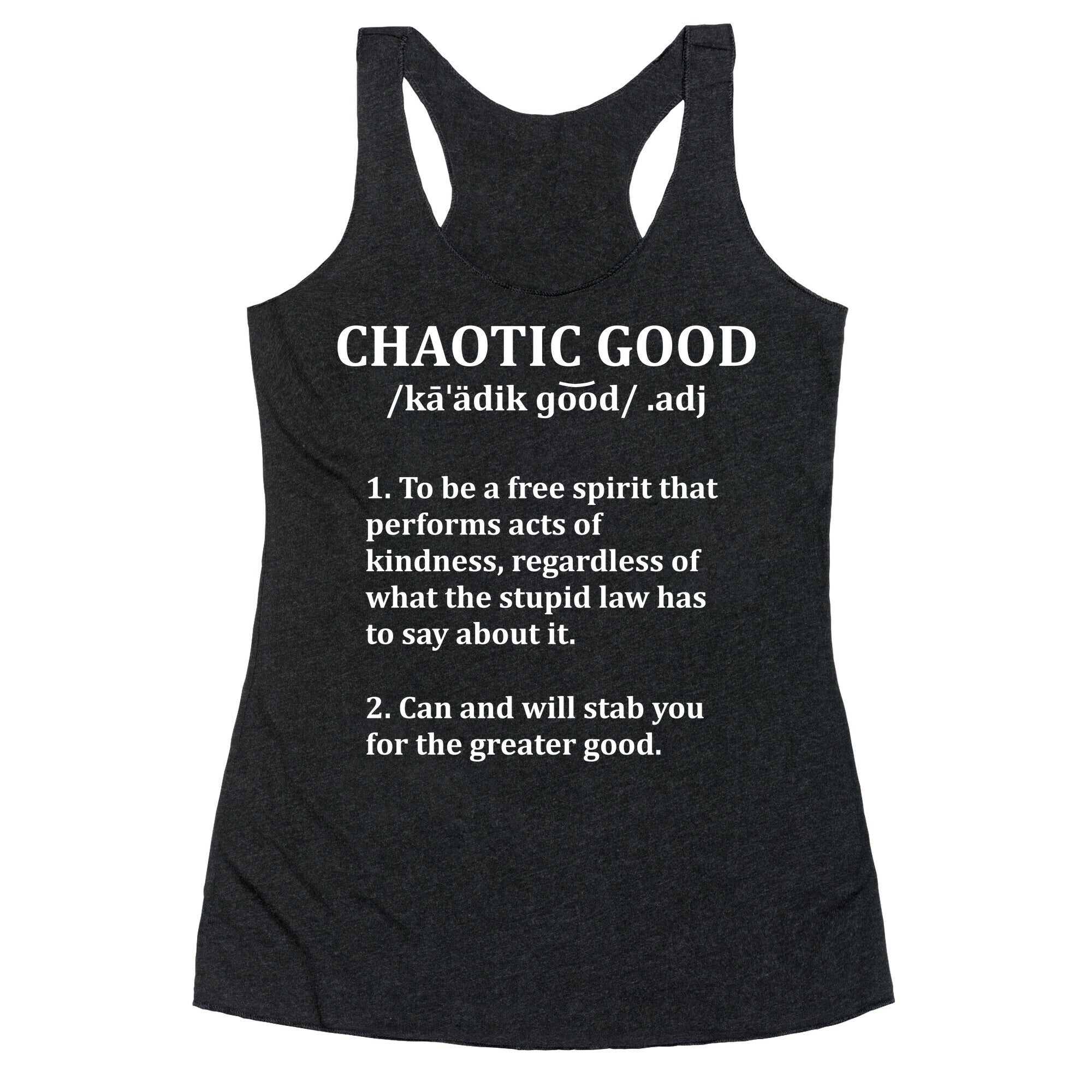Chaotic Good Definition Racerback Tank