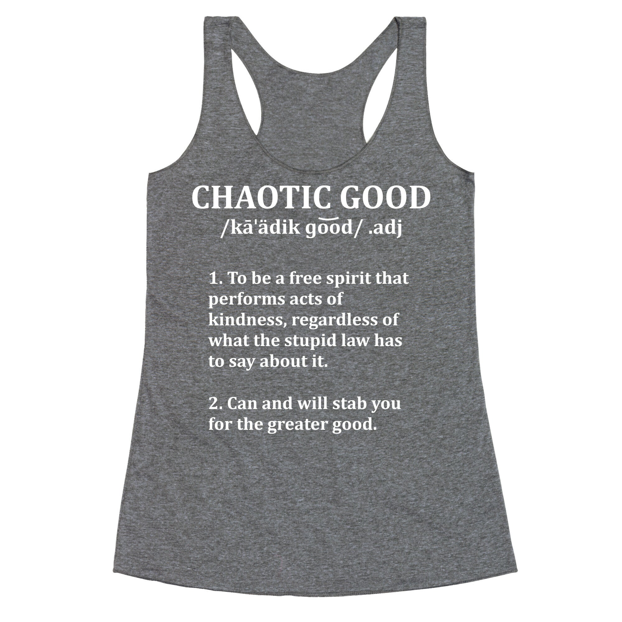 Chaotic Good Definition Racerback Tank