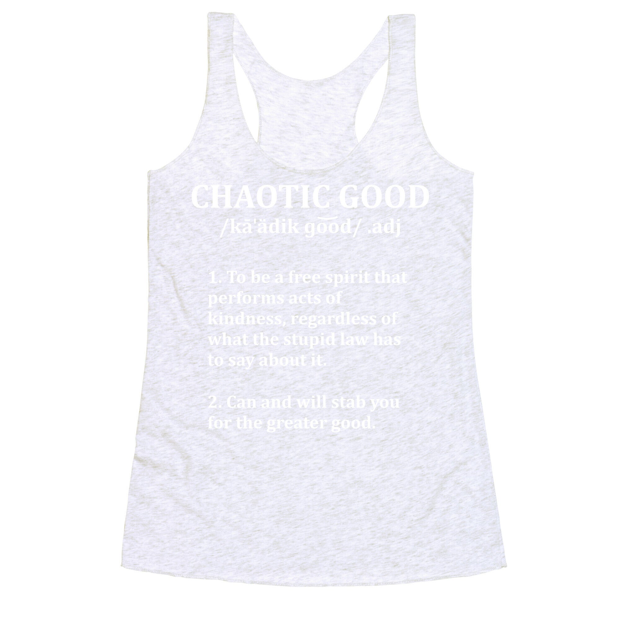 Chaotic Good Definition Racerback Tank