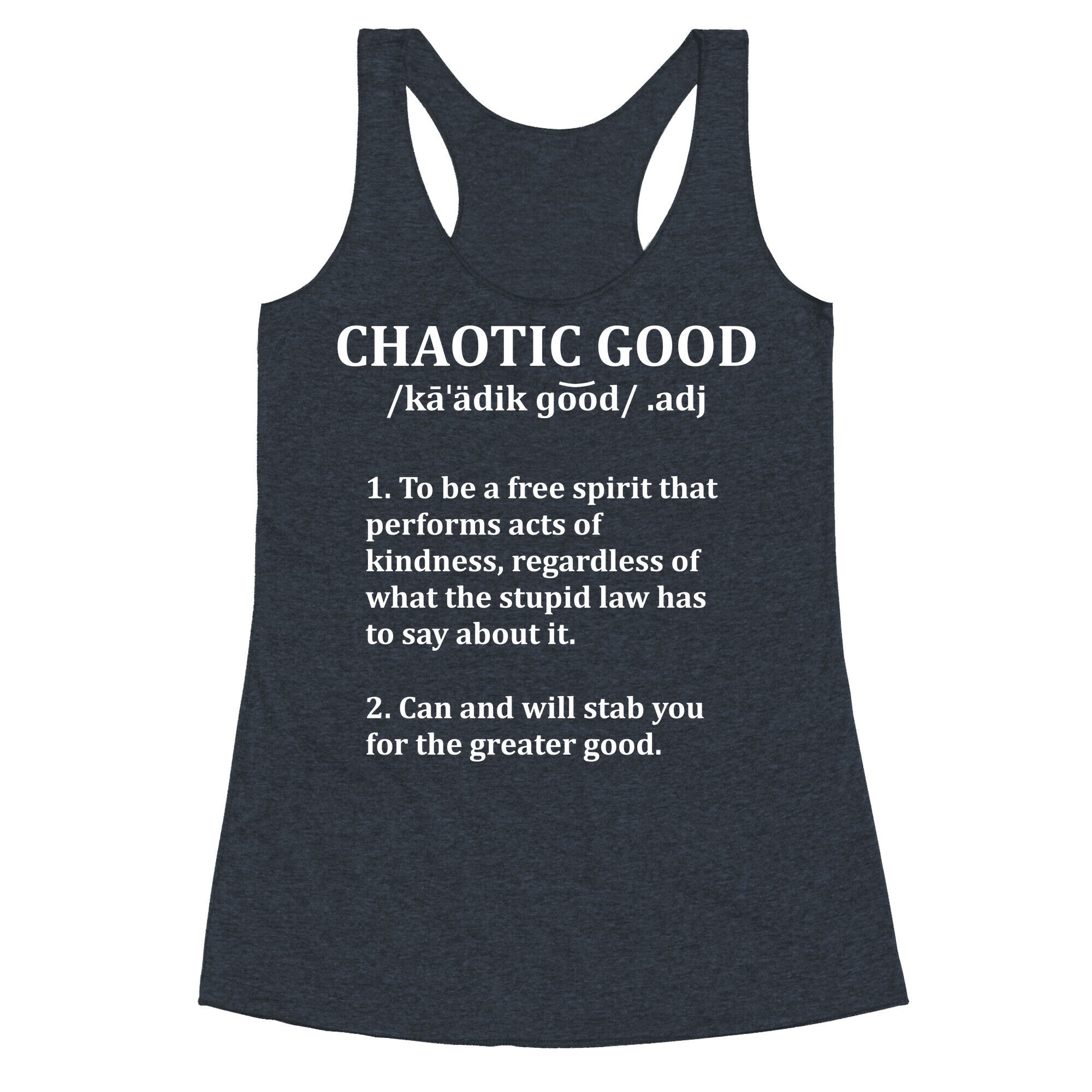Chaotic Good Definition Racerback Tank