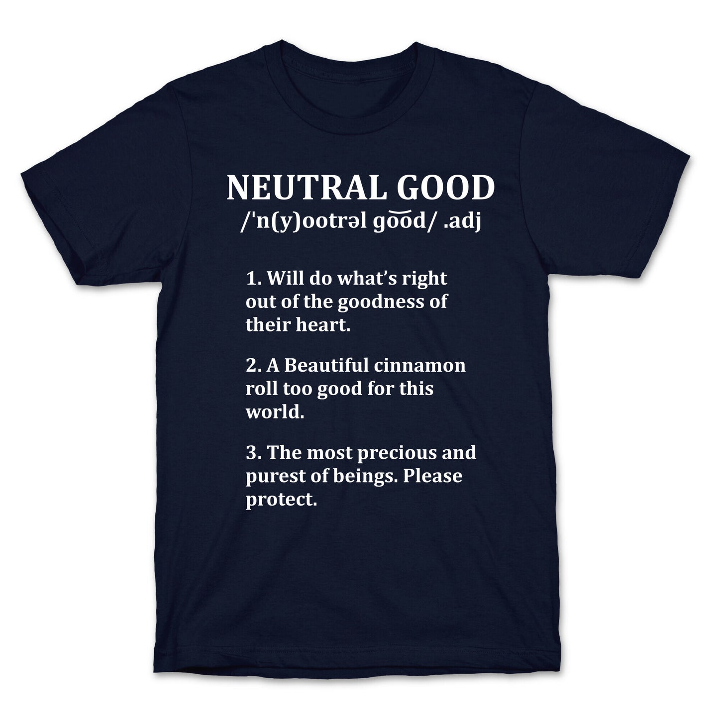 Neutral Good Definition T-Shirt