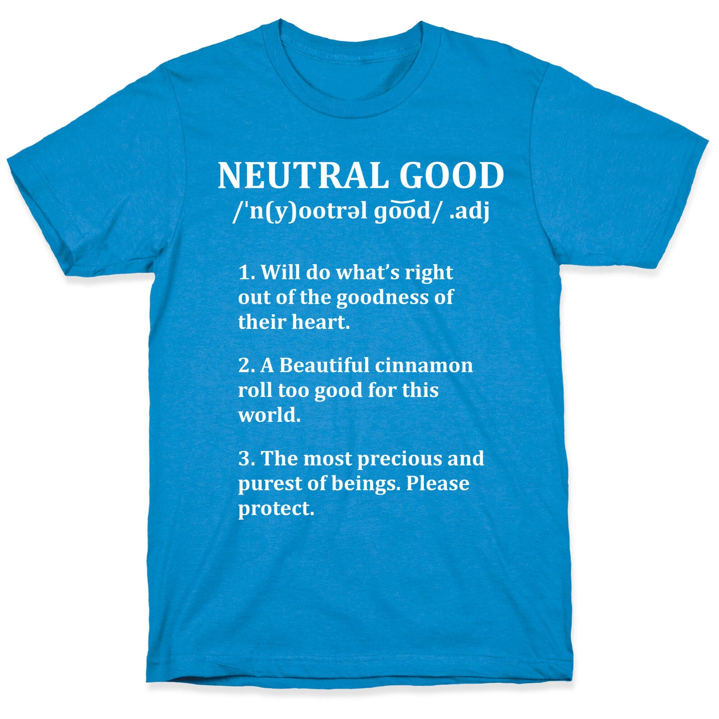 Neutral Good Definition T-Shirt
