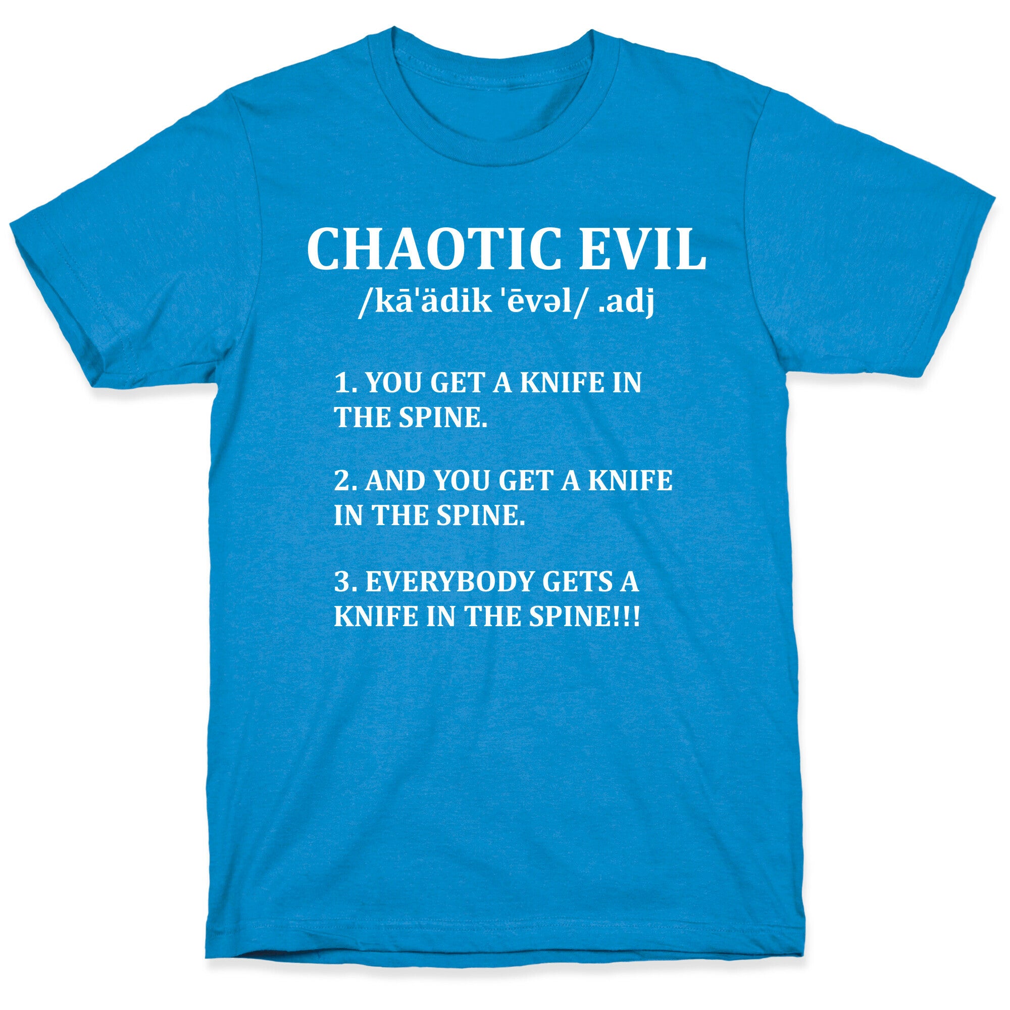 Chaotic evil Definition T-Shirt