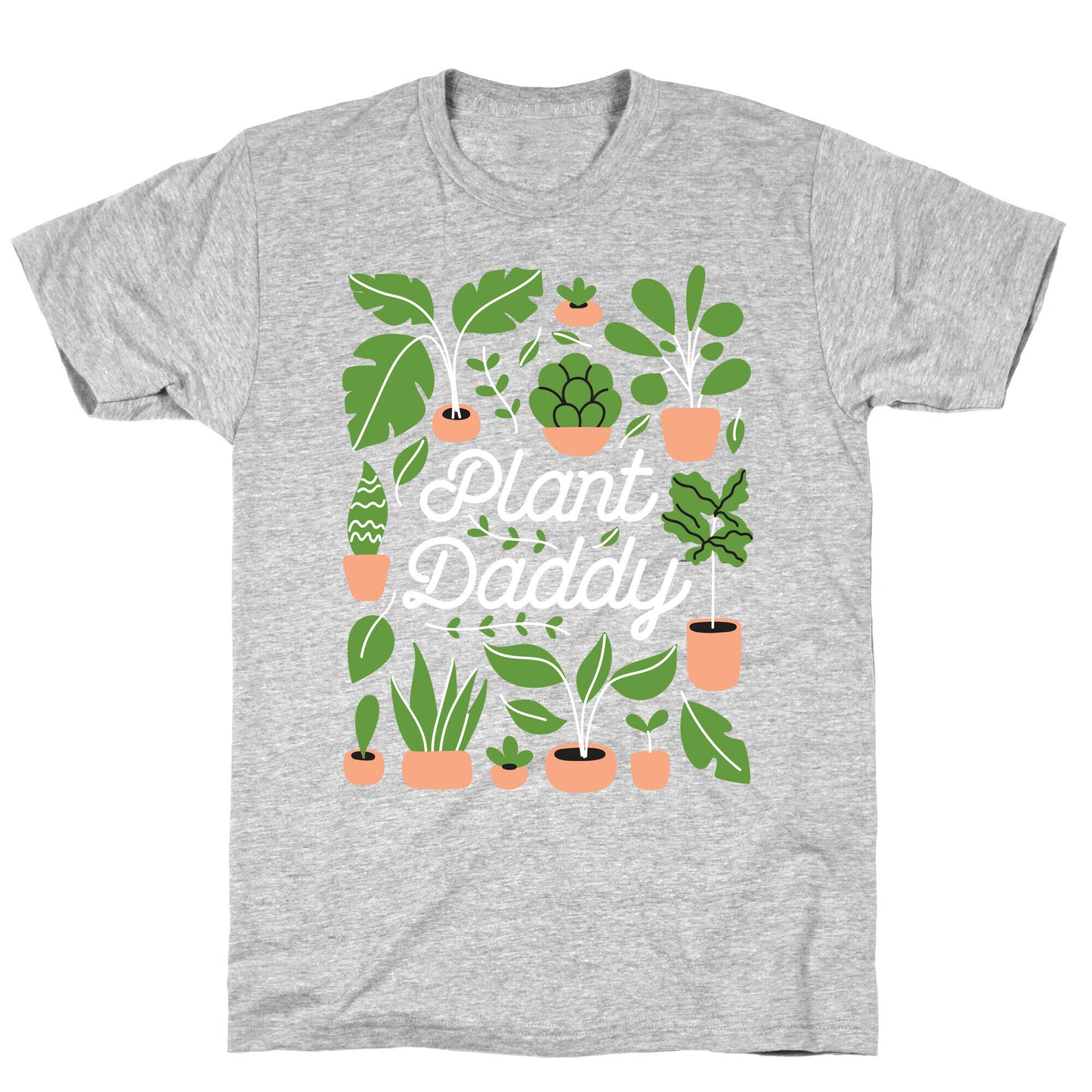 Plant Daddy T-Shirt