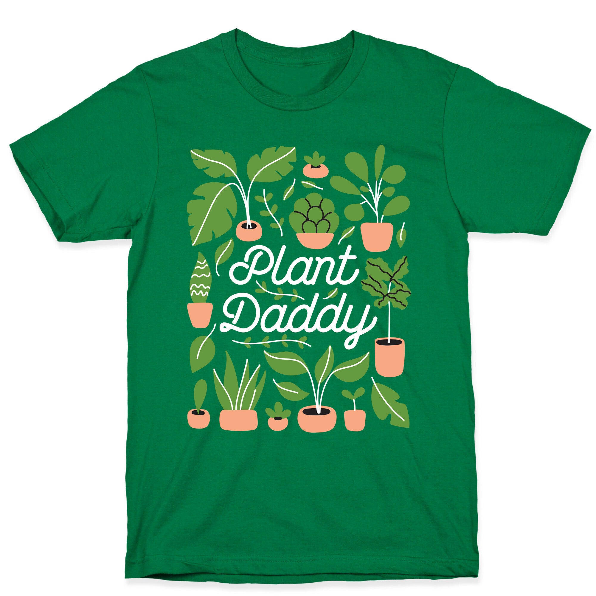 Plant Daddy T-Shirt