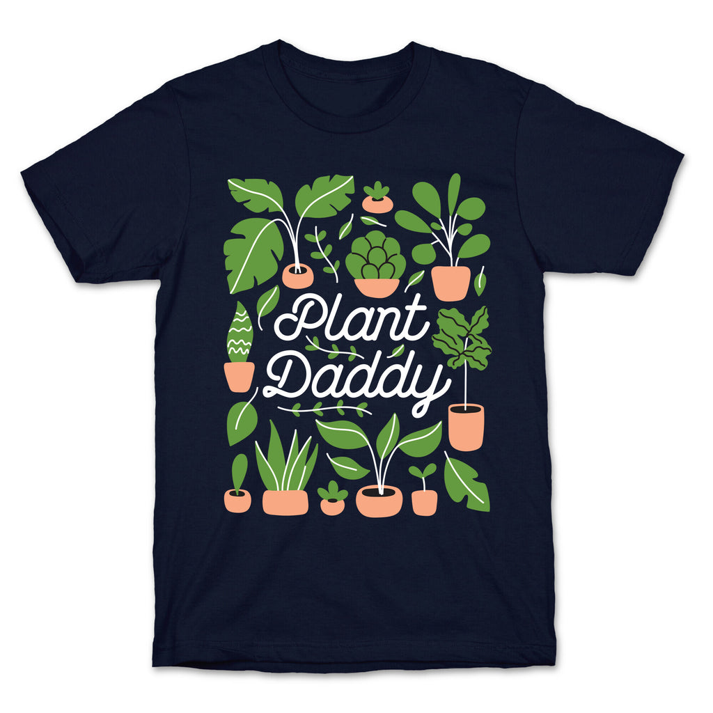 Plant Daddy T-Shirt
