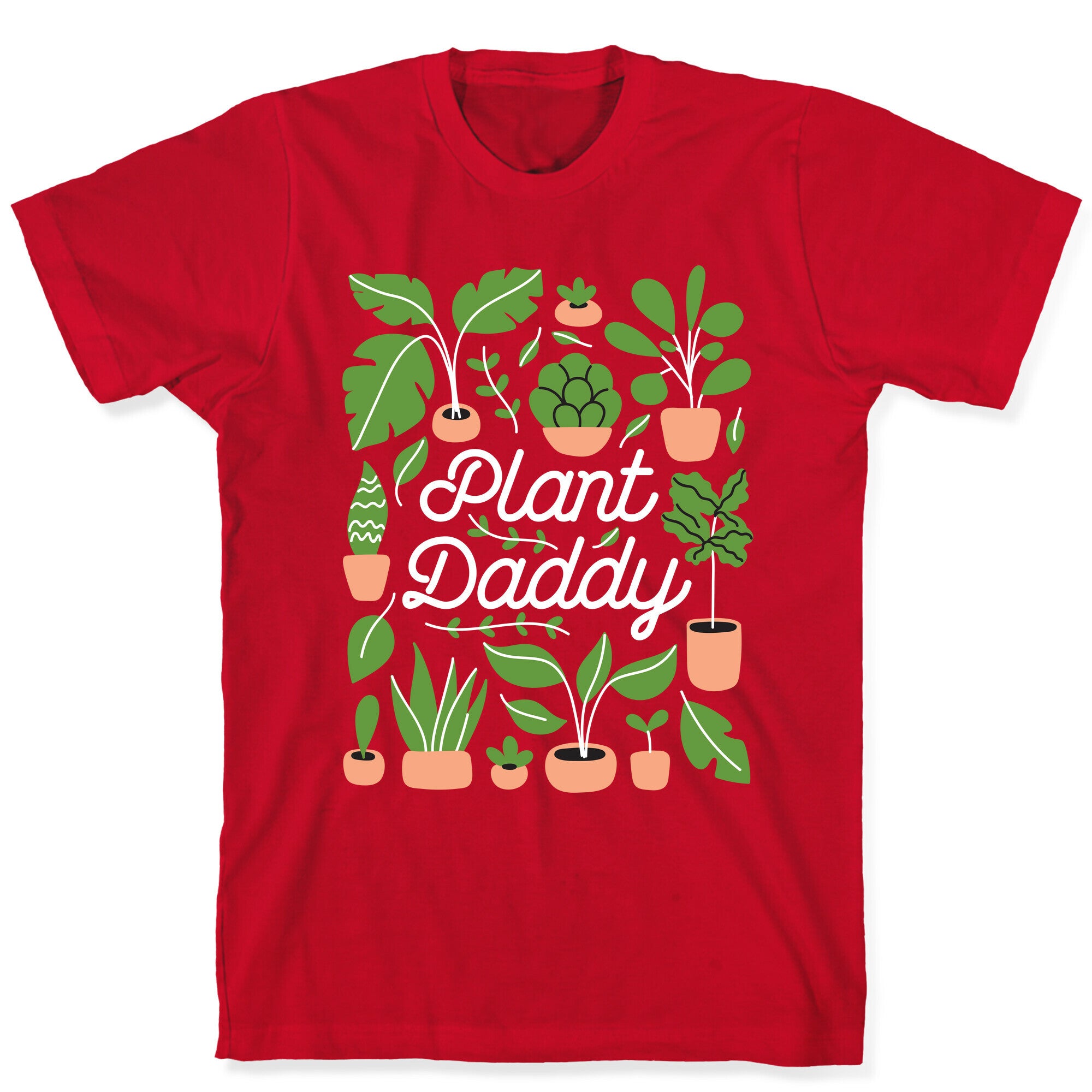 Plant Daddy T-Shirt