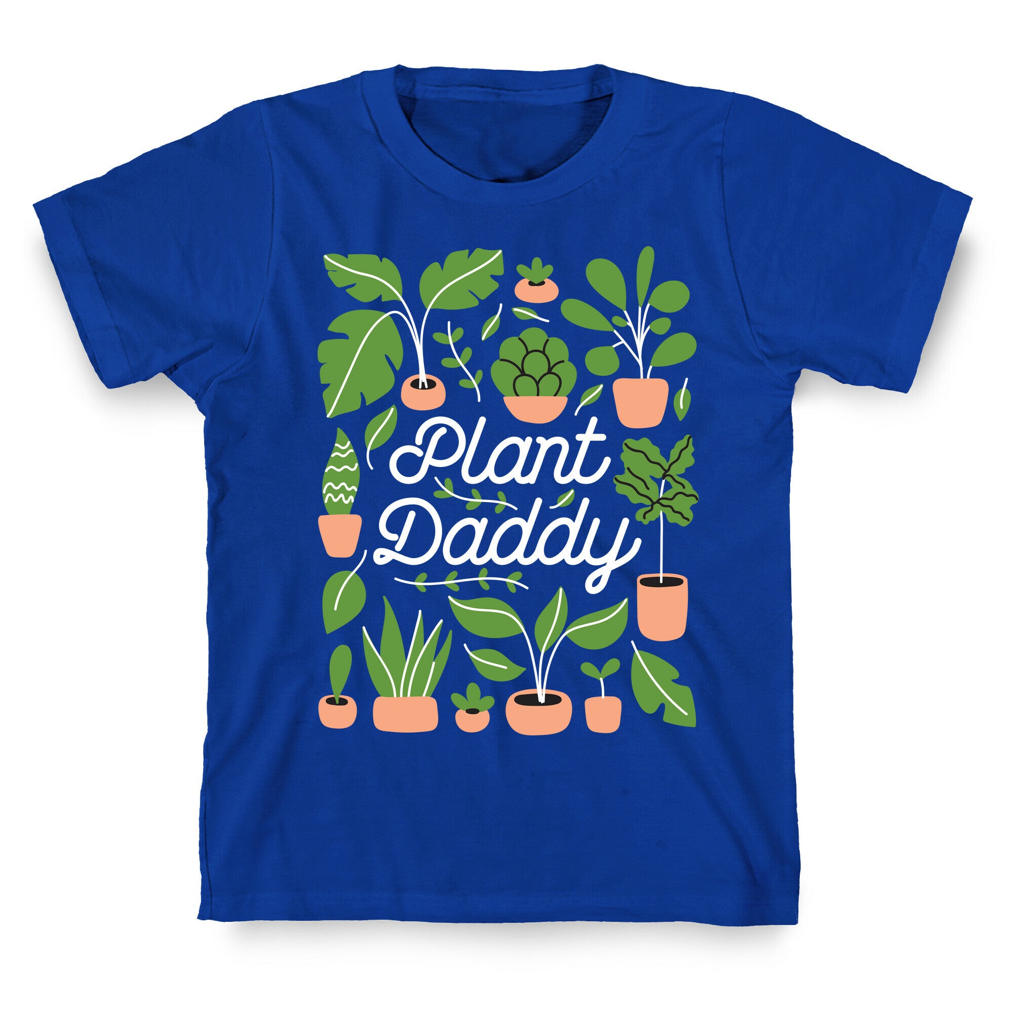 Plant Daddy T-Shirt