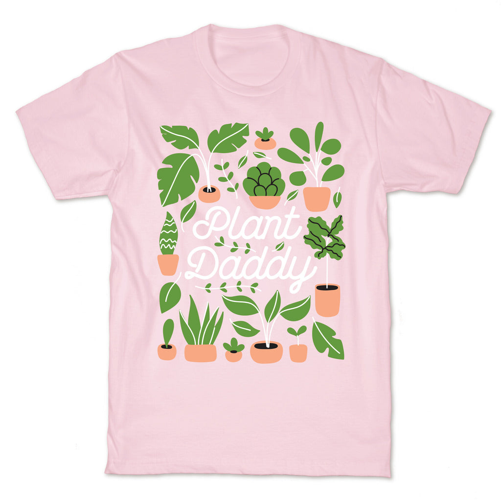 Plant Daddy T-Shirt