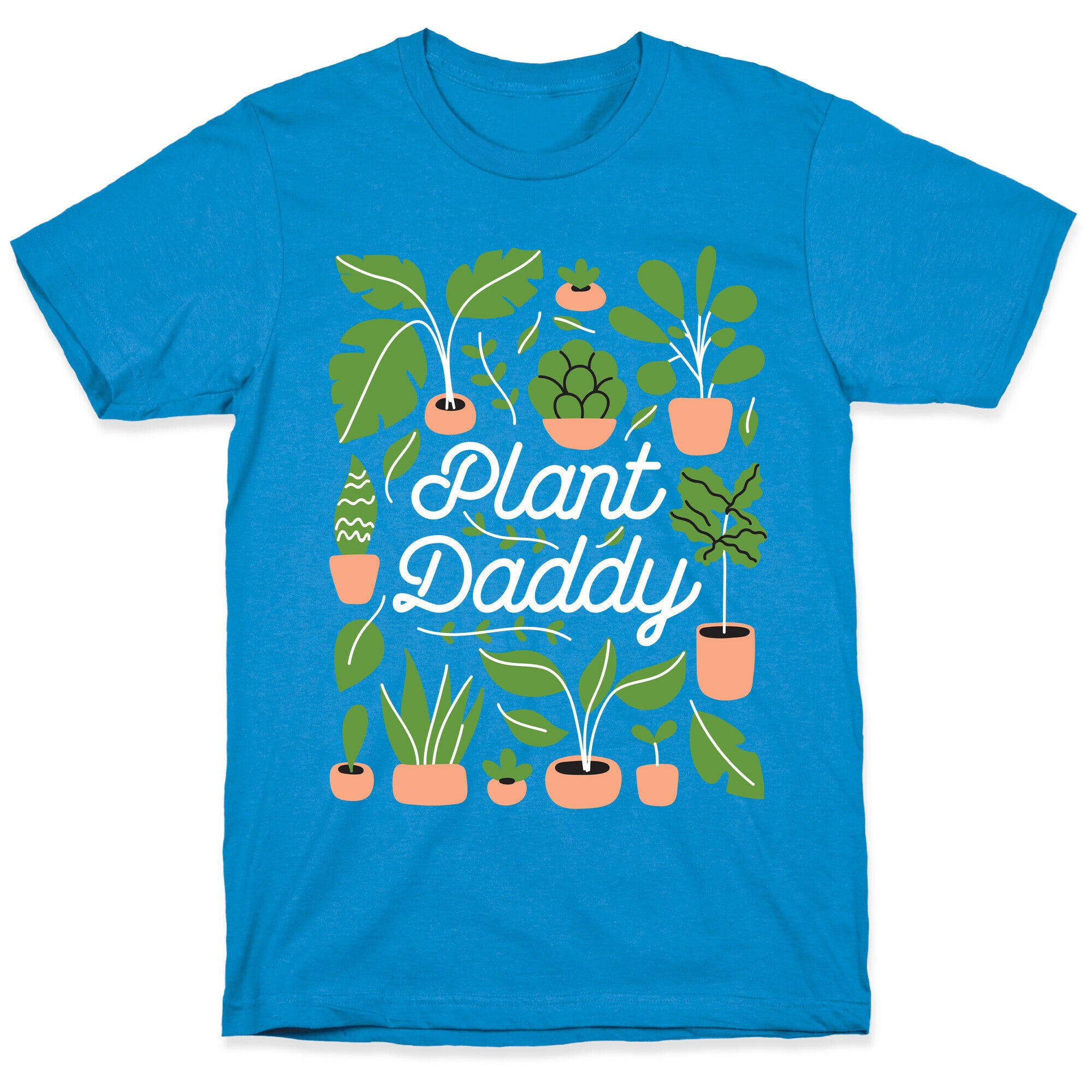 Plant Daddy T-Shirt