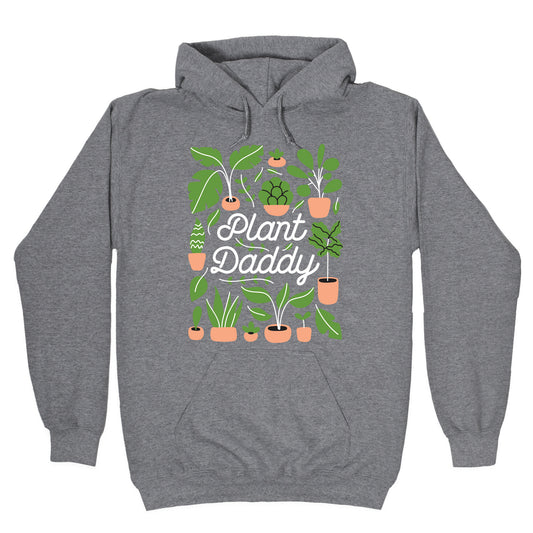 Plant Daddy Hoodie