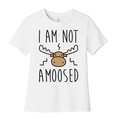 I Am Not Amoosed Women's Cotton Tee
