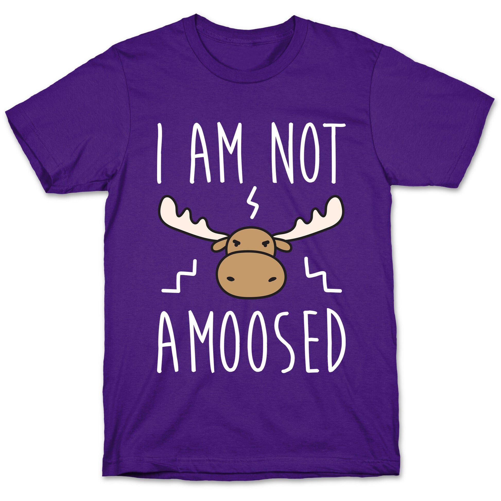 I Am Not Amoosed T-Shirt