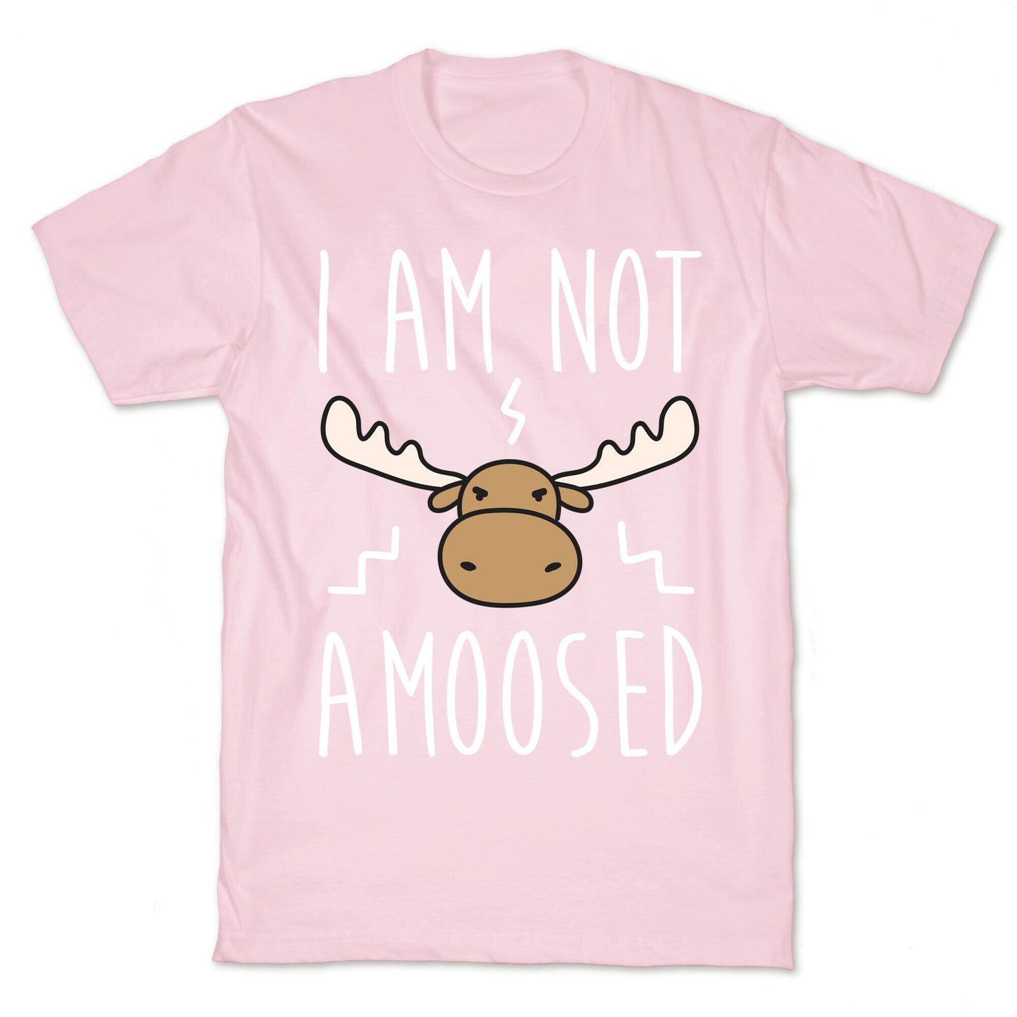 I Am Not Amoosed T-Shirt