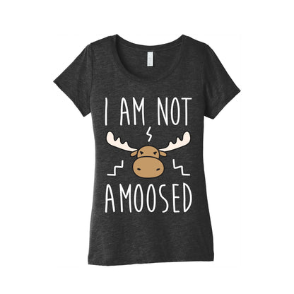 I Am Not Amoosed Women's Triblend Tee