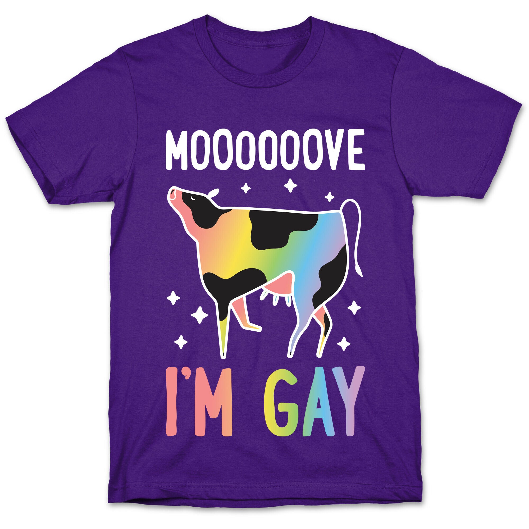 Move I'm Gay Cow T-Shirt