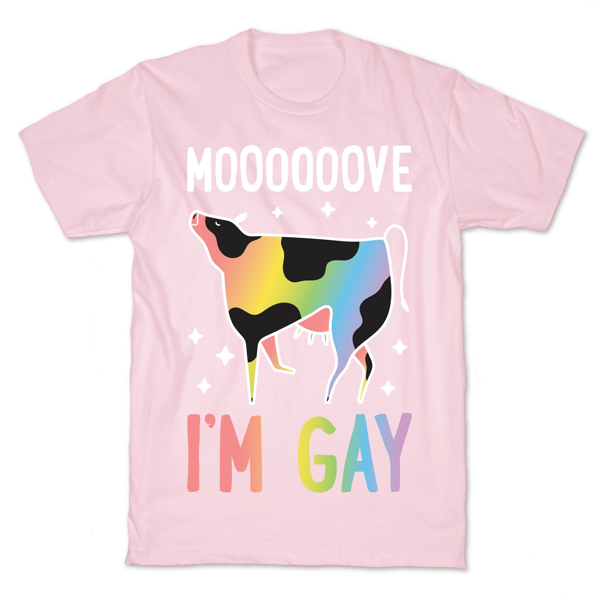 Move I'm Gay Cow T-Shirt