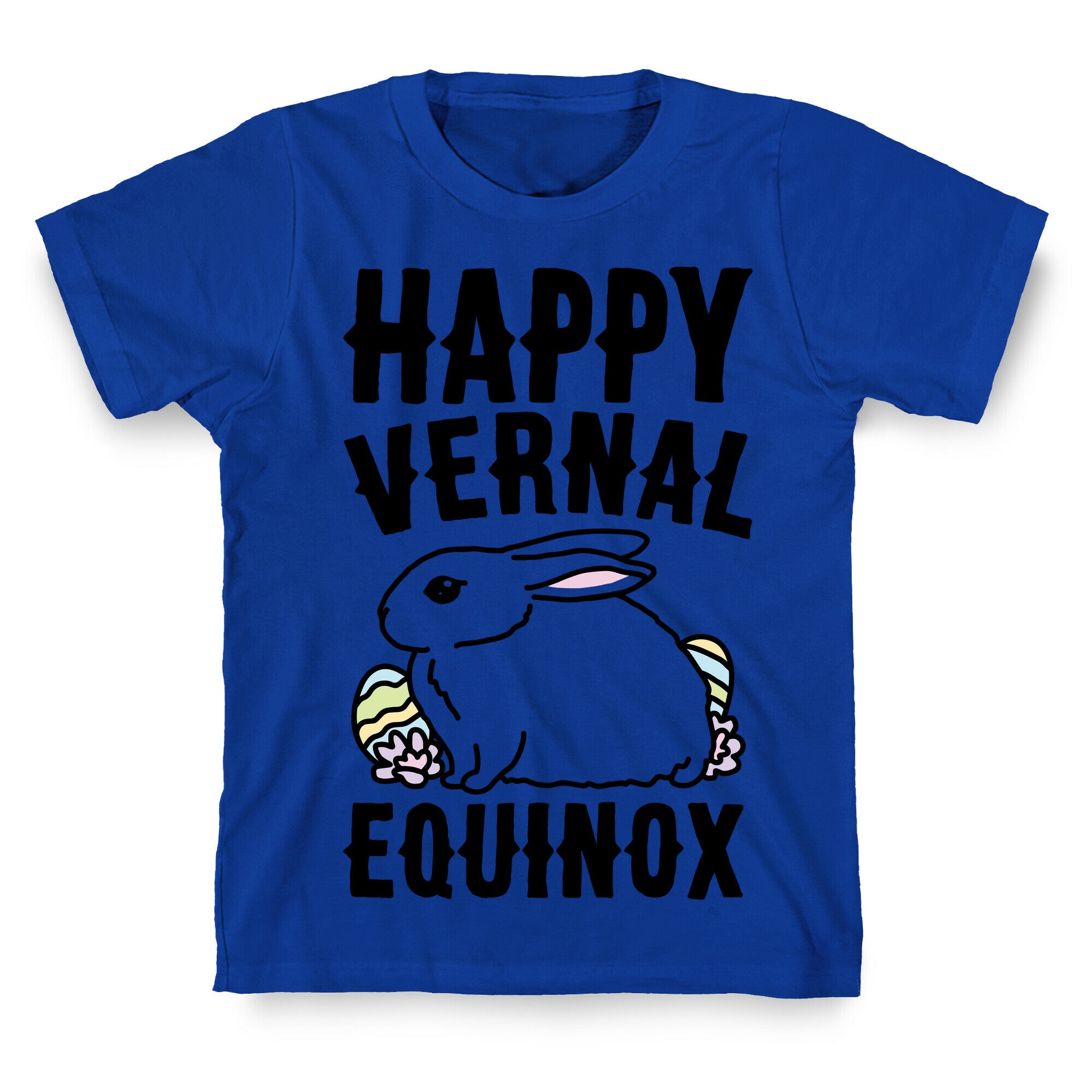 Happy Vernal Spring Equinox Easter Parody T-Shirt