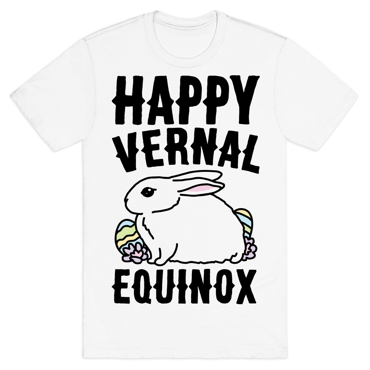 Happy Vernal Spring Equinox Easter Parody T-Shirt