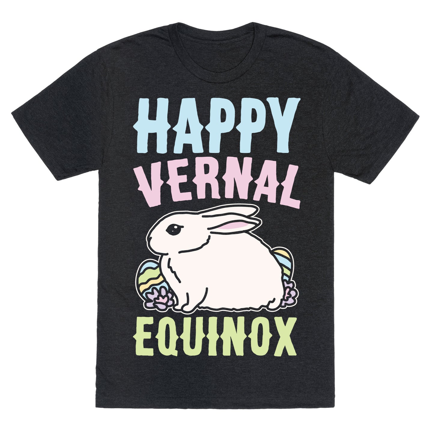 Happy Vernal Spring Equinox Easter Parody White Print Unisex Triblend Tee