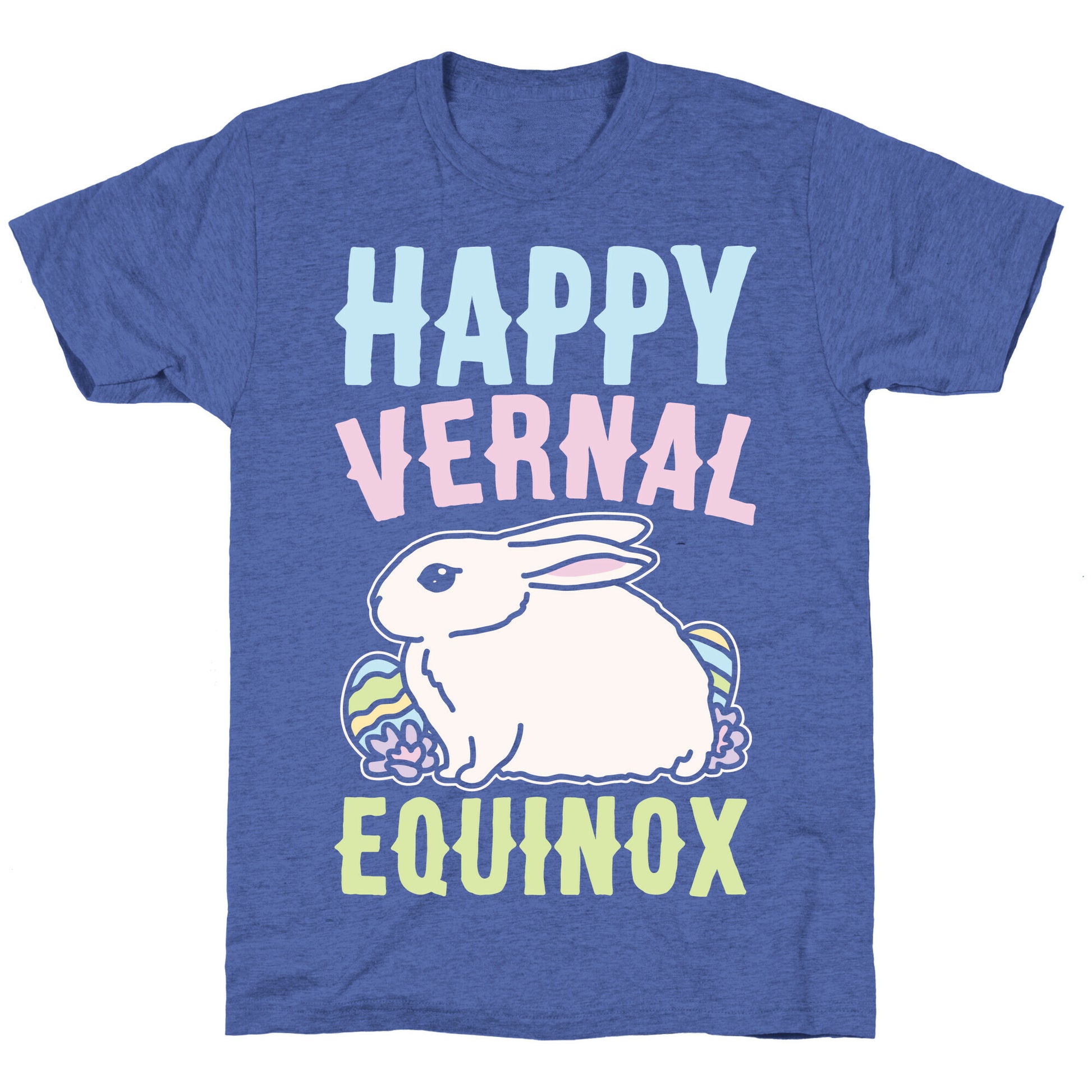 Happy Vernal Spring Equinox Easter Parody White Print Unisex Triblend Tee