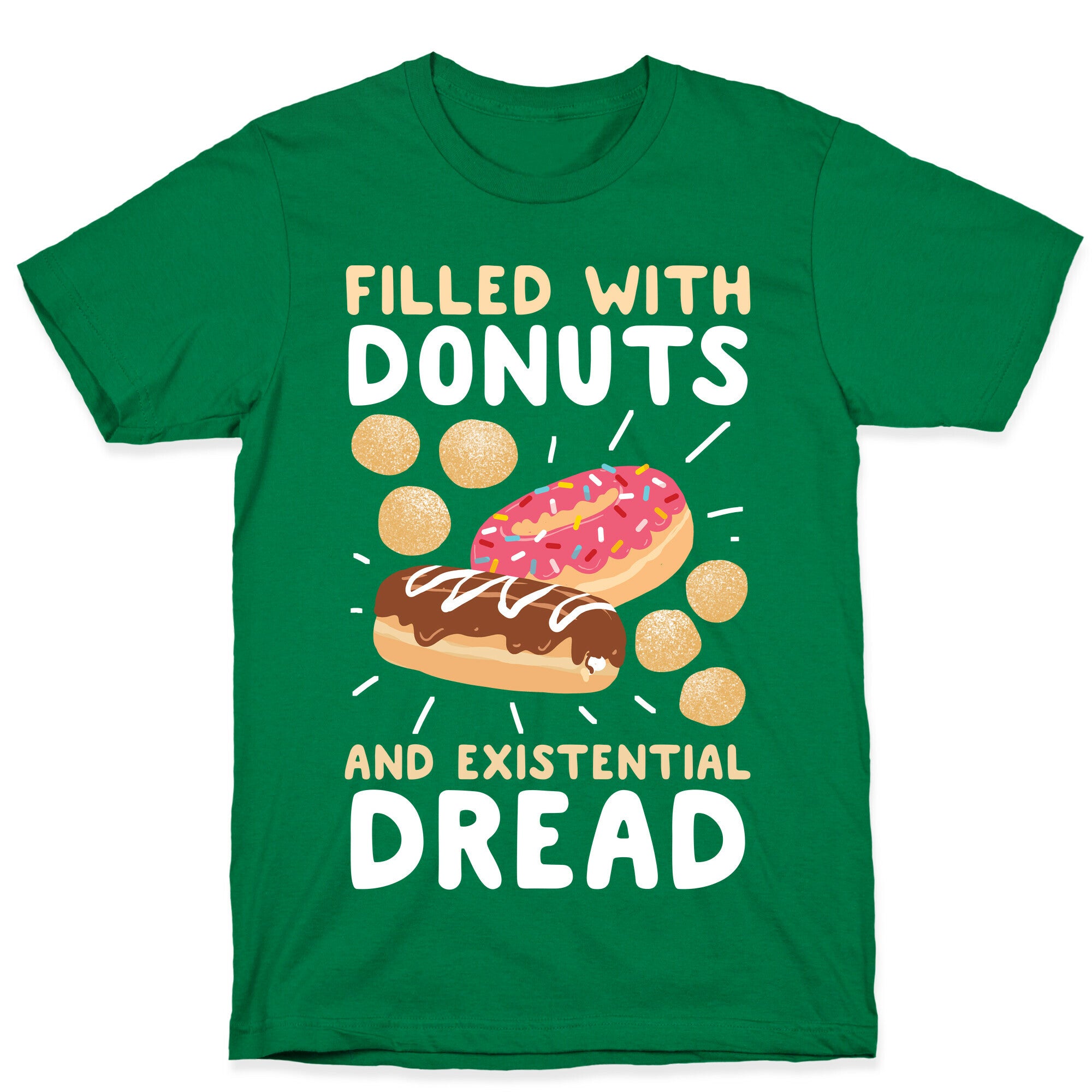 Filled with Donuts and Existential Dread T-Shirt