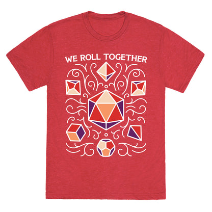 We Roll Together Unisex Triblend Tee