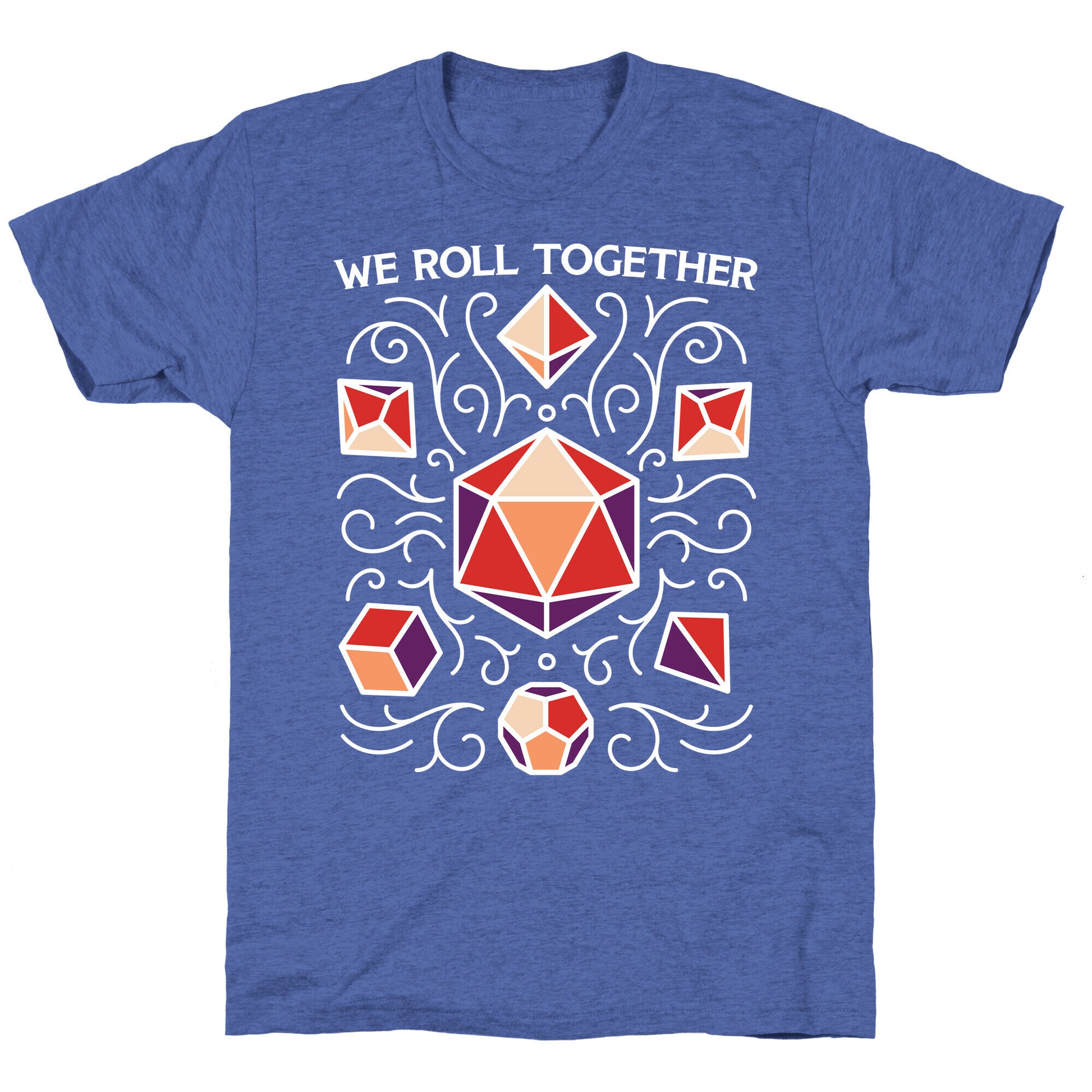 We Roll Together Unisex Triblend Tee