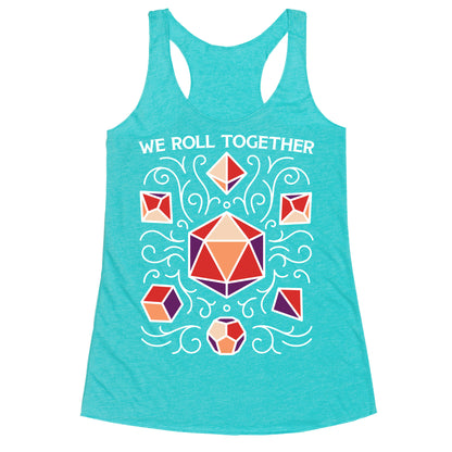We Roll Together Racerback Tank