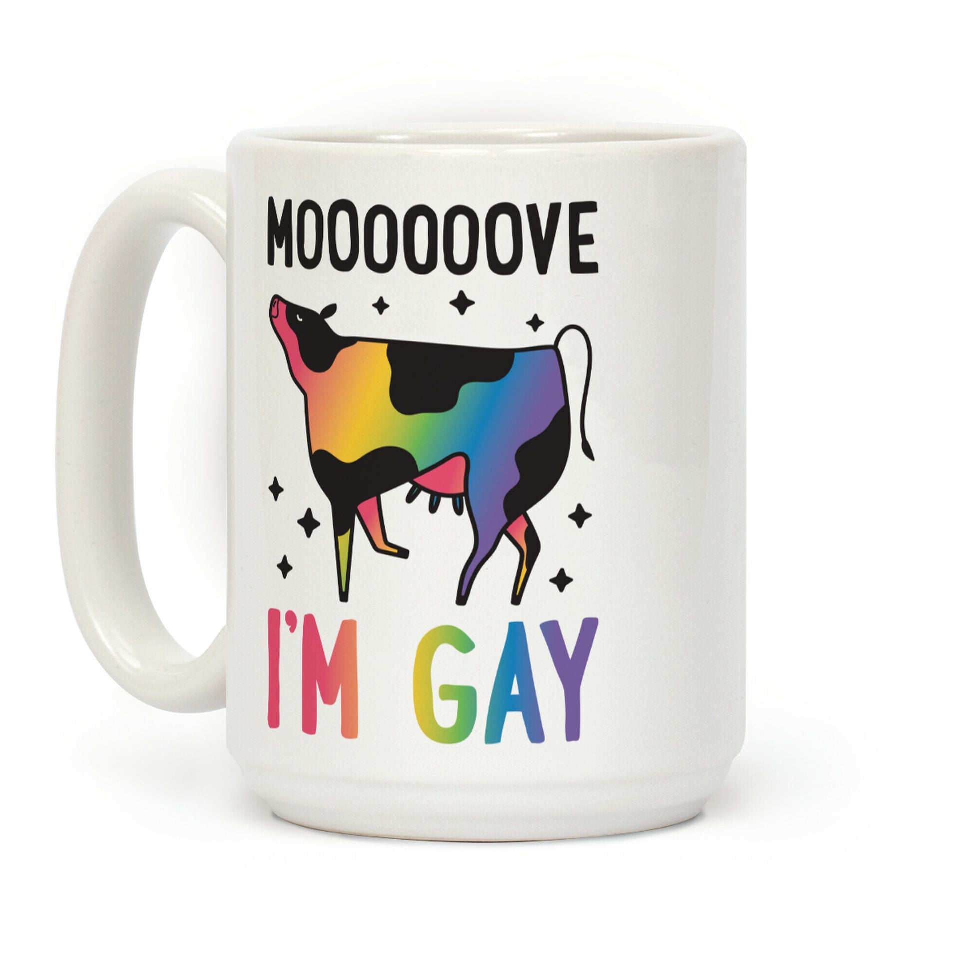 Move I'm Gay Cow Coffee Mug