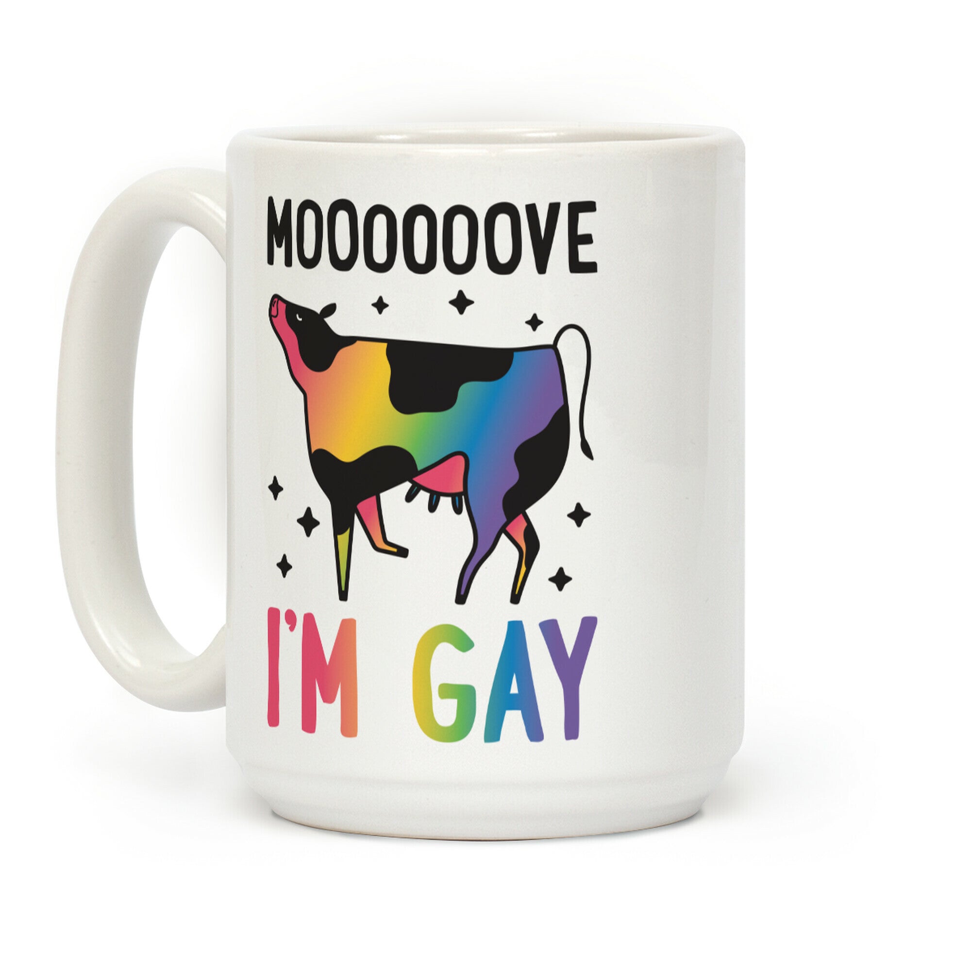 Move I'm Gay Cow Coffee Mug