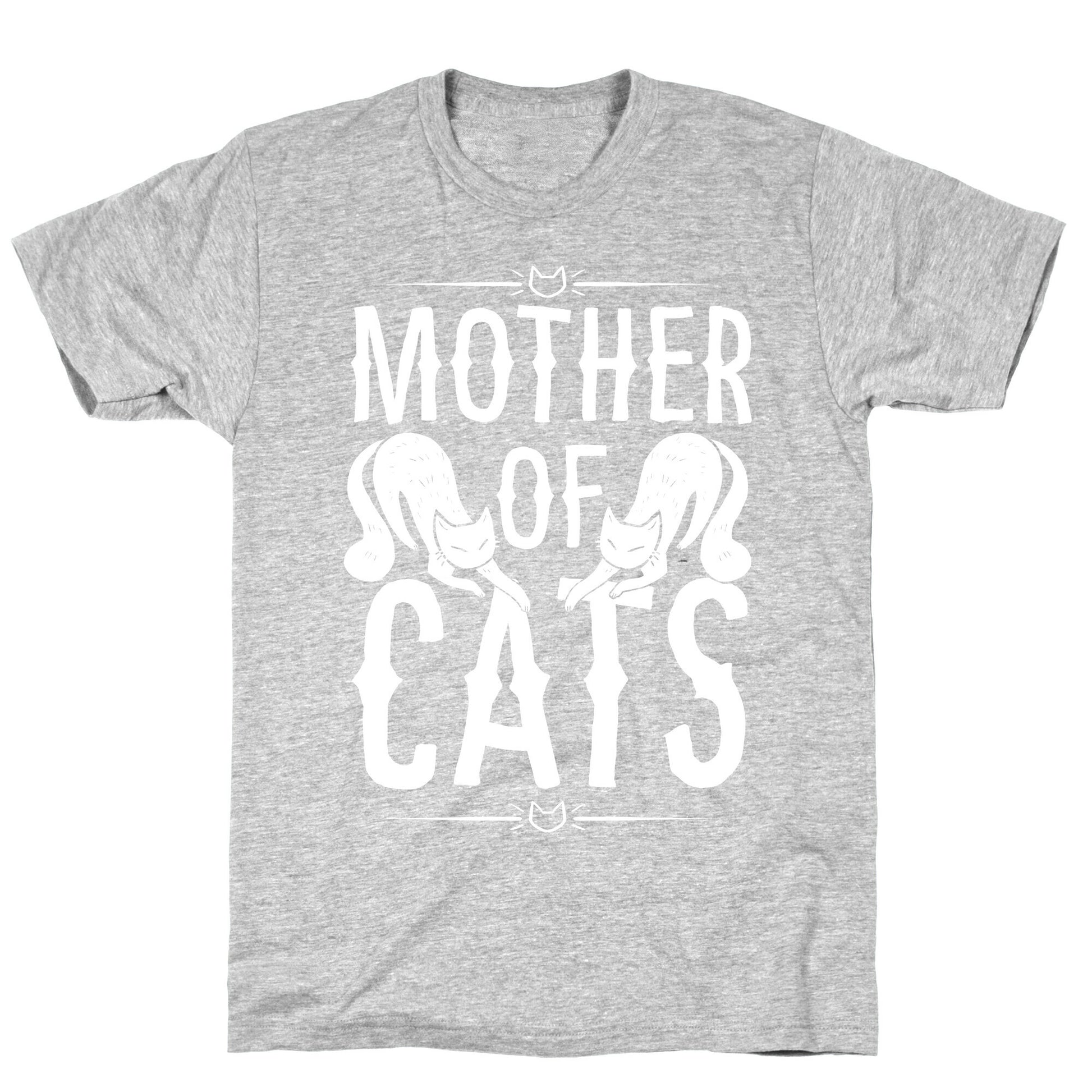 Mother Of Cats T-Shirt