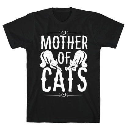 Mother Of Cats T-Shirt