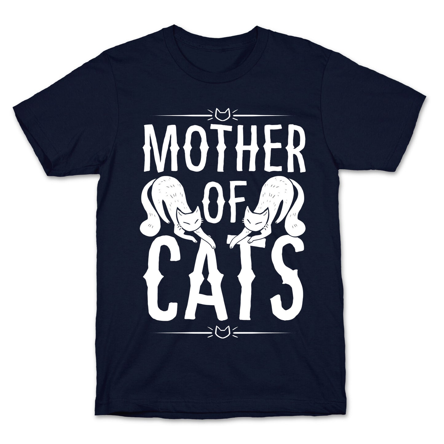 Mother Of Cats T-Shirt