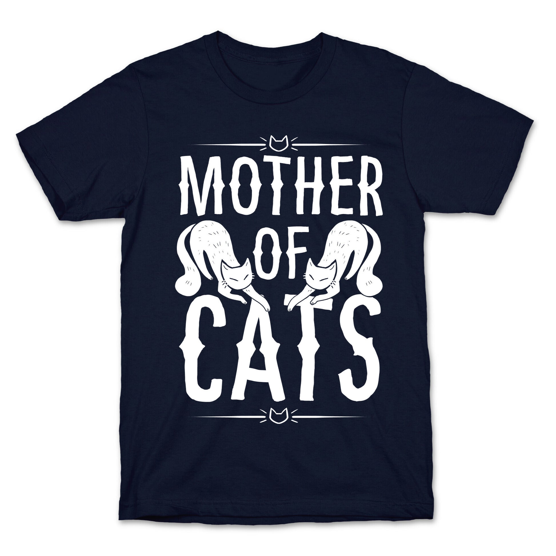 Mother Of Cats T-Shirt