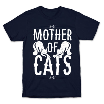 Mother Of Cats T-Shirt